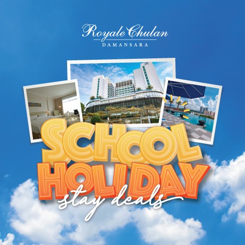 School Holiday Stay Deals Royale Chulan Damansara